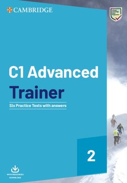 ADVANCED TRAINER 2 New Six Practice Tests with answers + Audio Download (2020 edition)
