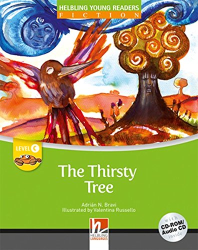 THIRSTY TREE, THE (HELBLING YOUNG READERS, LEVEL C) Book + CD-ROM/Audio CD