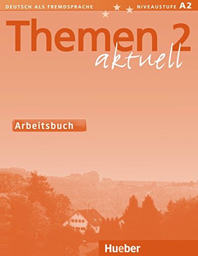 THEMEN AKTUELL 2 Arbeitsbuch