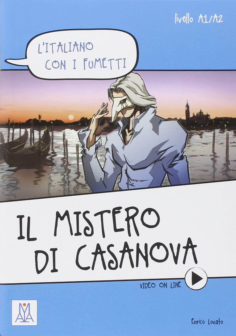 L’ITALIANO CON I FUMETTI Il misterio di Casanova Libro