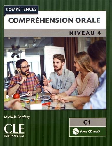 COMPETENCES 4 COMPREHENSION ORALE 2ED Livre + Audio CD