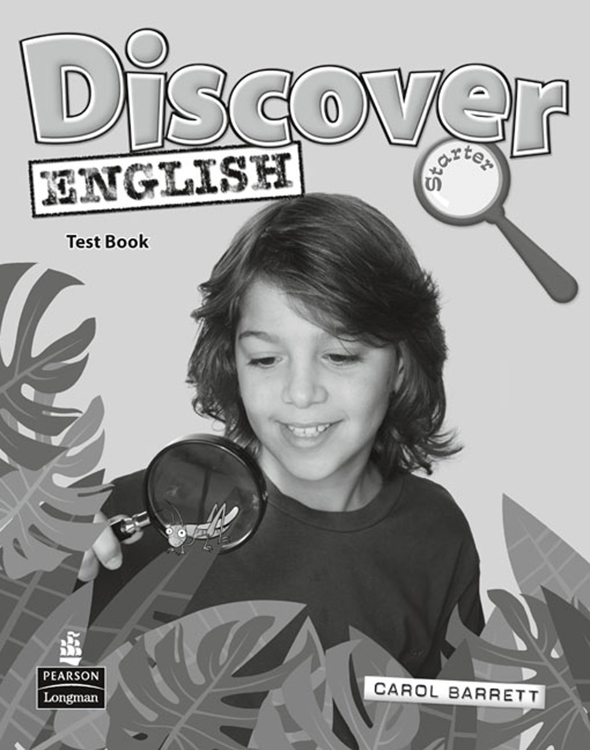 DISCOVER ENGLISH GLOBAL STARTER Test Book
