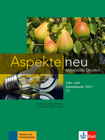 ASPEKTE NEU C1 Lehr- und Arbeitsbuch, Teil 1 + Audio-CD