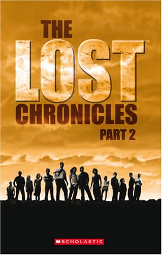 LOST CHRONICLES 2 (SCHOLASTIC ELT READERS, LEVEL 3) Book + Audio CD