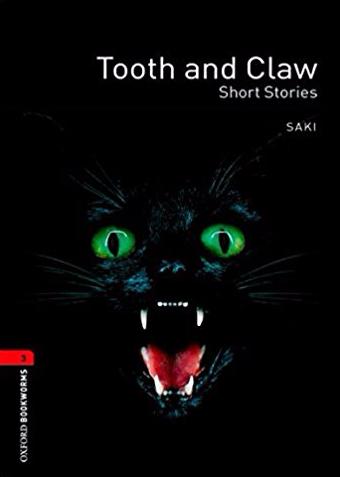 TOOTH AND CLAW SHOT STORIES (OXFORD BOOKWORMS LIBRARY, LEVEL 3) Book