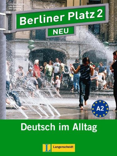 BERLINER PLATZ 2 NEU Lehr- und Arbeitsbuch + 2 Audio-CDs + Treffpunkt D-A-CH