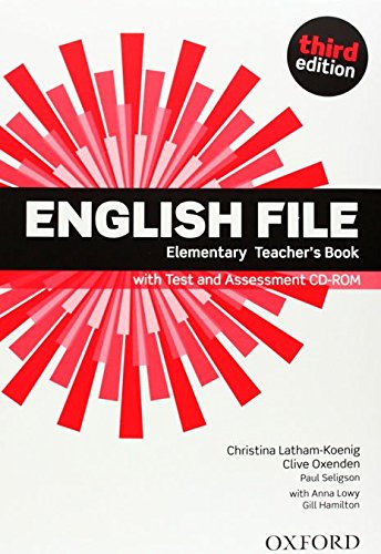 ENGLISH FILE ELEMENTARY 3rd ED Teacher's Book with Test and Assessment CD-ROM