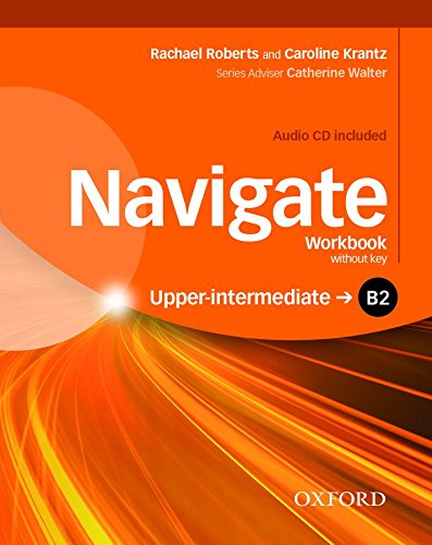 NAVIGATE UPPER-INTERMEDIATE Workbook without answers + Audio CD