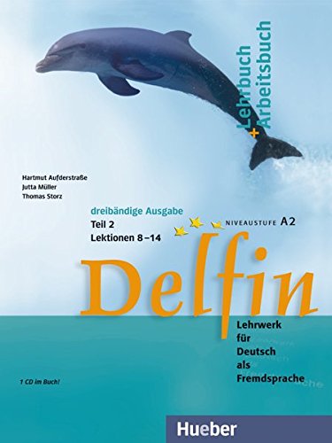 DELFIN Dreibandige Ausgabe Lehrbuch + Arbeitsbuch + Audio-CDs Teil 2 