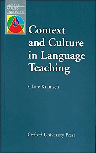 CONTEXT AND CULTURE IN LANGUAGE TEACHING (OXFORD APPLIED LINGUISTICS) Book