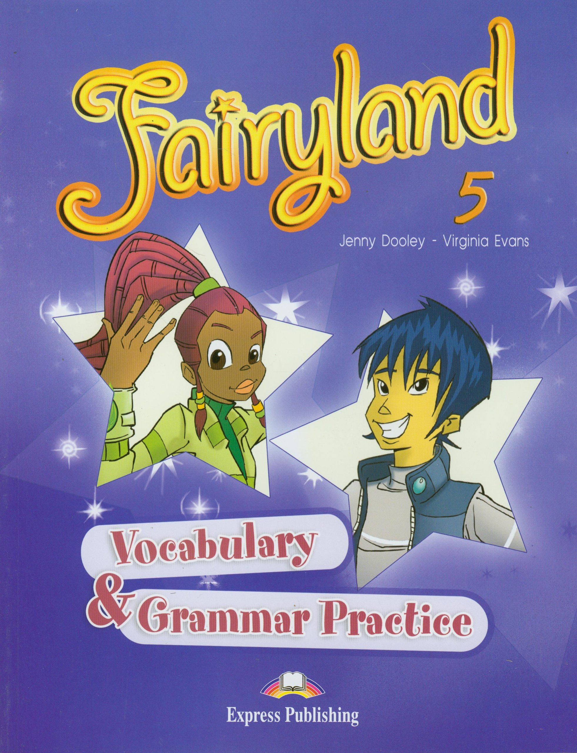 FAIRYLAND 5 Vocabulary & Grammar Practice