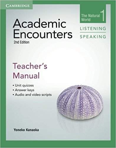 ACADEMIC ECOUNTERS 2nd ED. NATURAL WORLD. LISTENING AND SPEAKING Teacher's Manual
