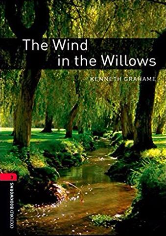 WIND IN THE WILLOWS, THE (OXFORD BOOKWORMS LIBRARY, LEVEL 3) Book