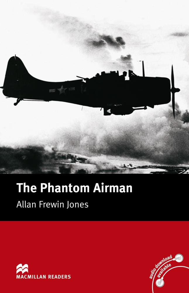 PHANTOM AIRMAN, THE (MACMILLAN READERS, ELEMENTARY) Book 