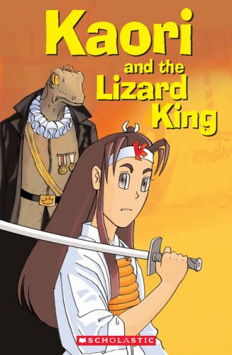 KAORI AND THE LIZARD KING (SCHOLASTIC ELT READERS, BEGINNER) Book + Audio CD