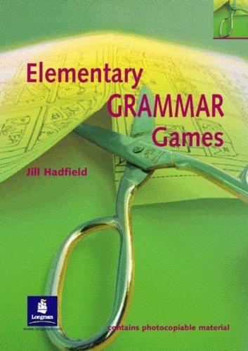 ELEMENTARY GRAMMAR GAMES (GAMES AND ACTIVITIES SERIES)