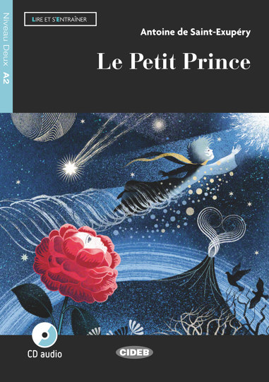 LE PETIT PRINCE (LIRE ET S'ENTRAINER, NIVEAU DEUX 2) Livre + Audio CD