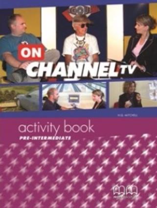 ON CHANNEL TV PRE-INTERMEDIATE Activity Book