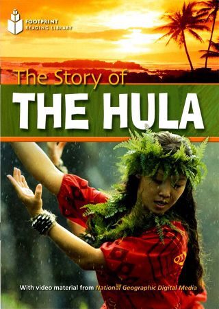 STORY OF THE HULA,THE (FOOTPRINT READING LIBRARY A2,HEADWORDS 800) Book+MultiROM