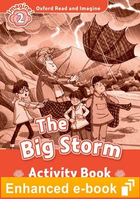 THE BIG STORM (OXFORD READ AND IMAGINE, LEVEL 2) Activity Book eBook