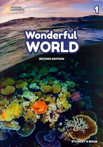 WONDERFUL WORLD 2nd ED 1 Student's Book