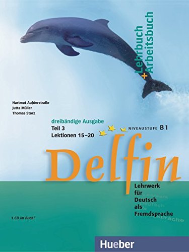 DELFIN Dreibandige Ausgabe Lehrbuch + Arbeitsbuch  + Audio-CDs Teil 3 