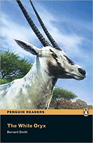 WHITE ORYX, THE (PENGUIN READERS, EASYSTART LEVEL) Book