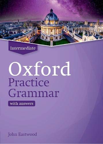 OXFORD PRACTICE GRAMMAR INTERMEDIATE Book with Answers Updated Edition