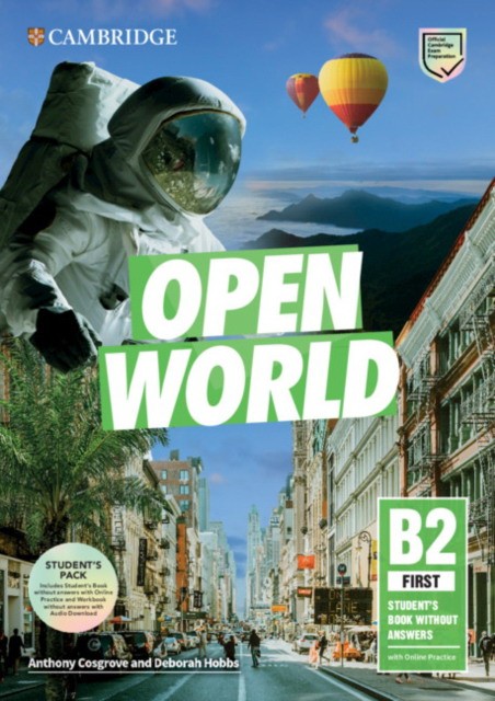 OPEN WORLD FIRST Student's Book Pack (Student's Book without Answers with Online Practice and Workbook without Answers with Audio Download)