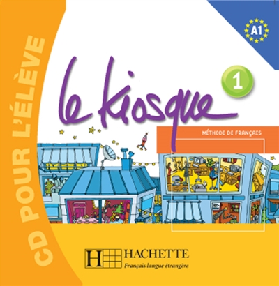 LE KIOSQUE 1 CD Audio Eleve 