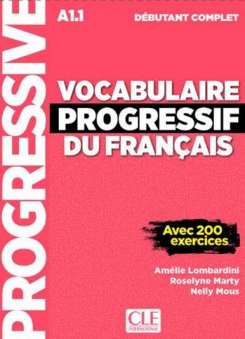 VOCABULAIRE PROGRESSIF DU FRANCAIS DEBUTANT COMPLET Livre + Audio CD