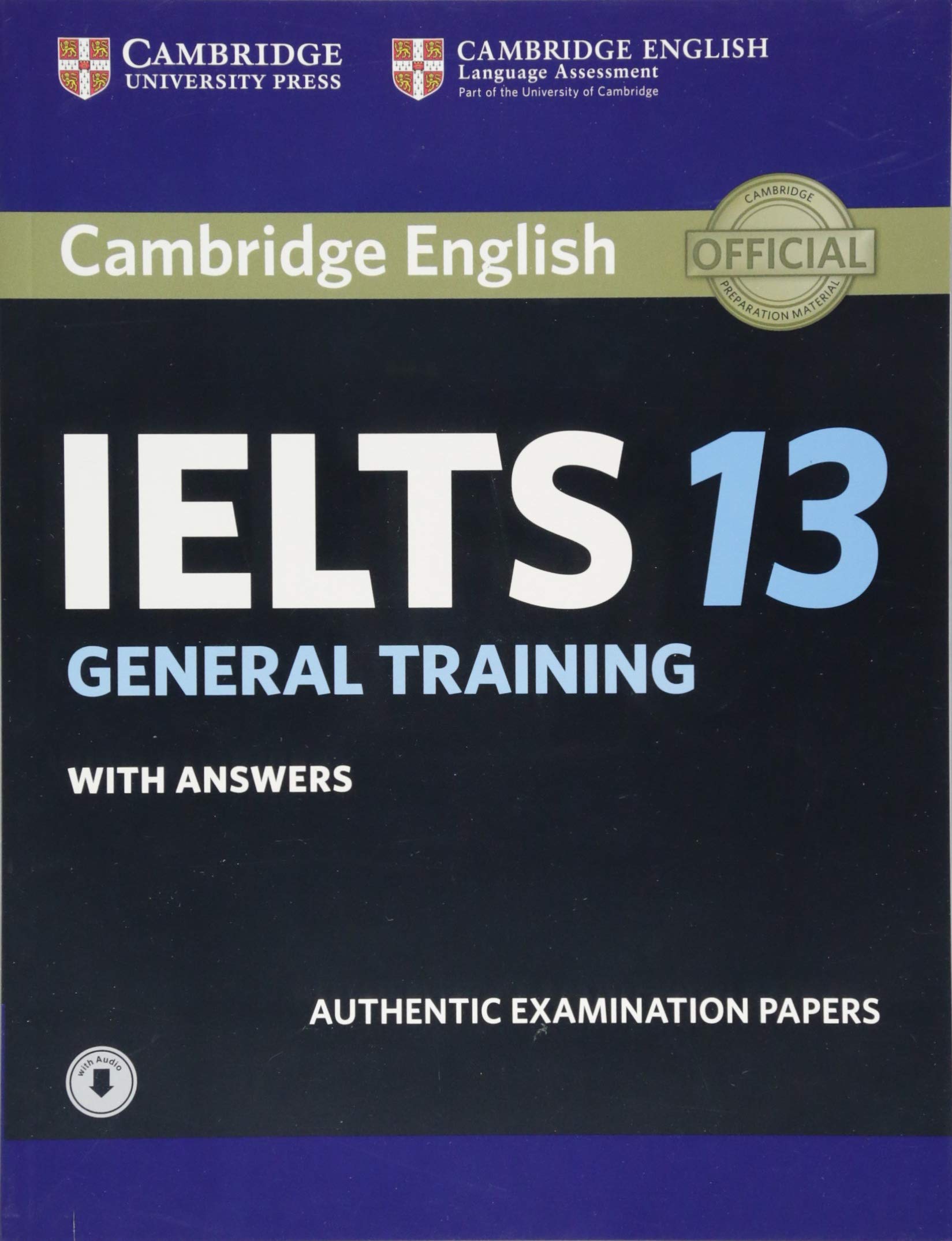 CAMBRIDGE IELTS 13 GENERAL Student's Book with Answers + Download Audio