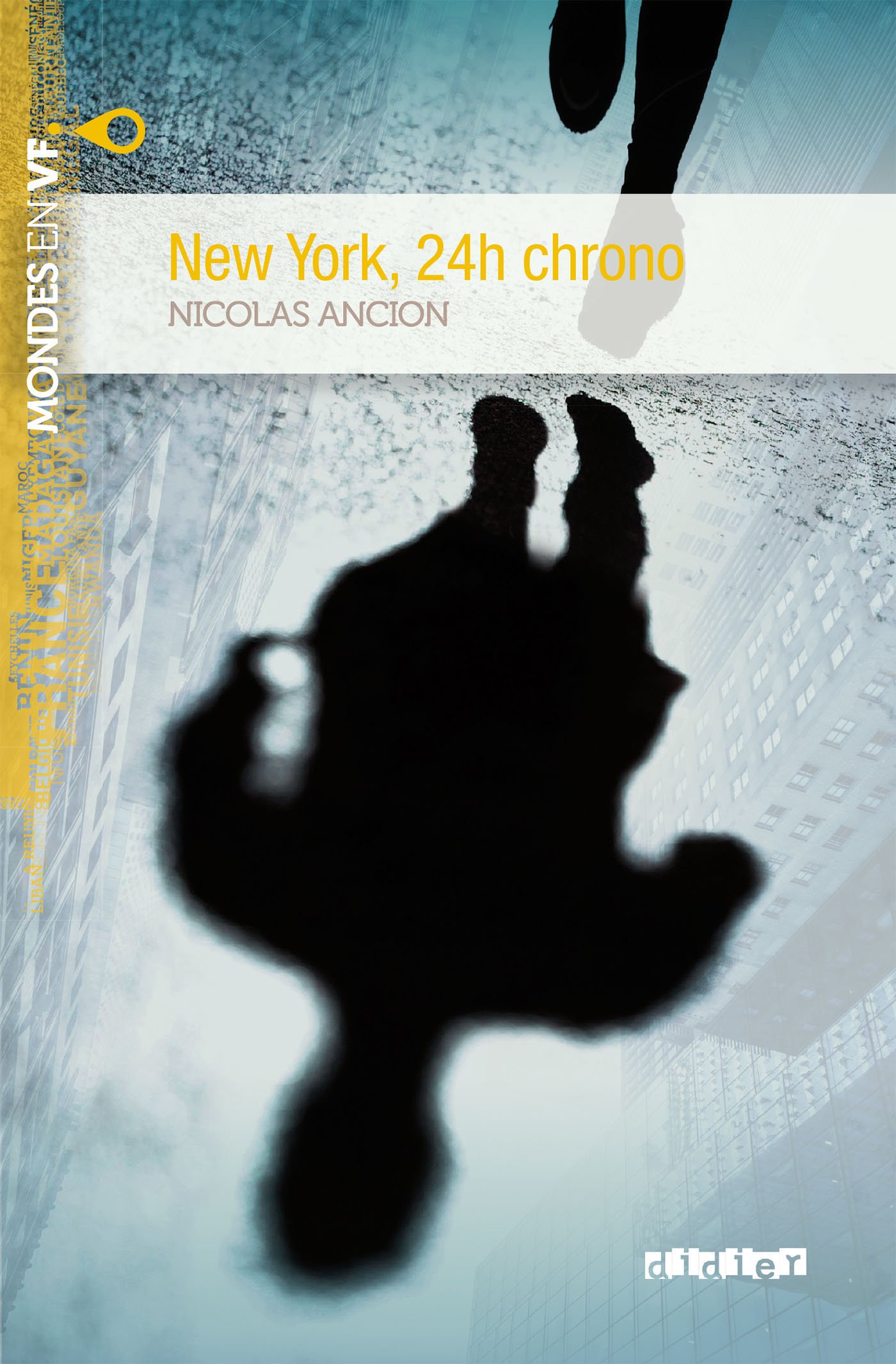 NEW YORK, 24H CHRONO (MONDES EN VF A2) Livre 