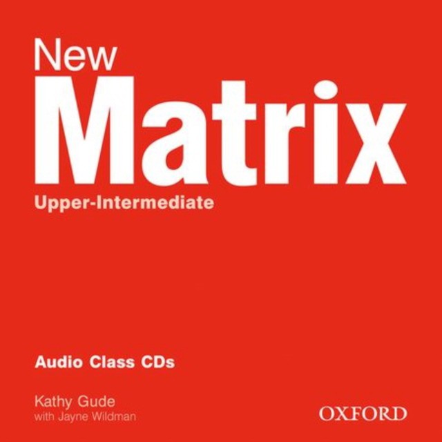MATRIX NEW UPPER-INTERMEDIATE Class Audio CD