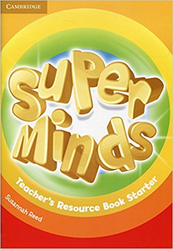 SUPER MINDS Starter Teacher's Resource Book