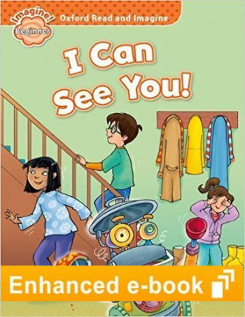 I CAN SEE YOU (OXFORD READ AND IMAGINE, LEVEL BEGINNER) eBook