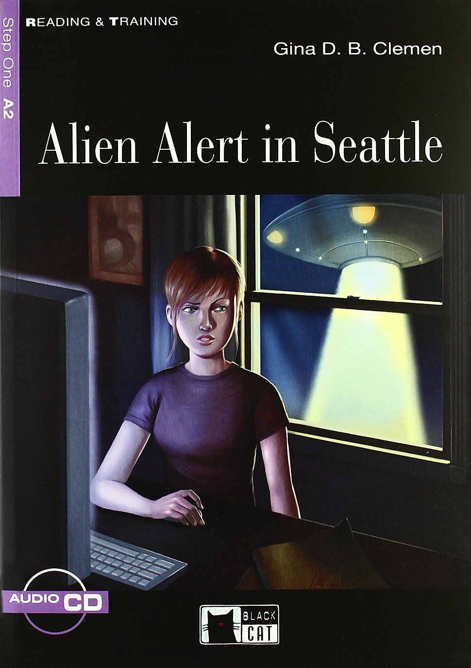 ALIEN ALERT IN SEATTLE (READING & TRAINING STEP1, A2) Book+ AudioCD