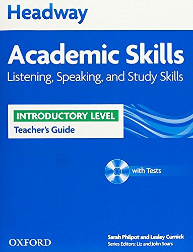 HEADWAY ACADEMIC SKILLS LISTENING,SPEAKING AND STUDY SKILLS INTRODUCTORY  LEVEL Teacher's Guide with Tests CD-ROM    