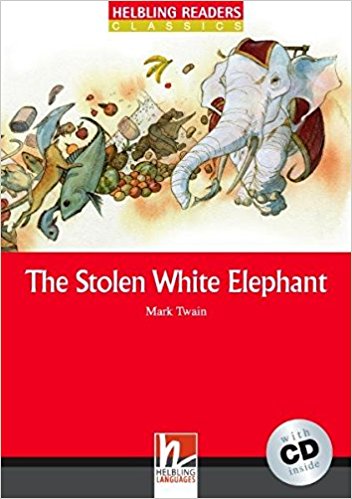 STOLEN WHITE ELEPHANT, THE (HELBLING READERS RED, CLASSICS, LEVEL 3) Book + Audio CD