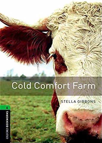 COLD COMFORT FARM (OXFORD BOOKWORMS LIBRARY, LEVEL 6) Book 