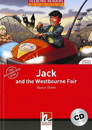 JACK AND THE WESTBOURNE FAIR (HELBLING READERS RED, FICTION GRAPHIC, LEVEL 2) Book + Audio CD