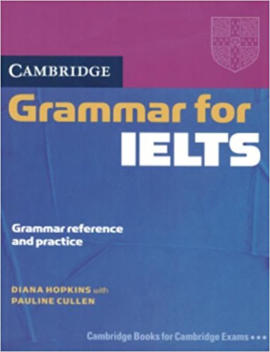 CAMBRIDGE GRAMMAR FOR IELTS Student's Book without Answers