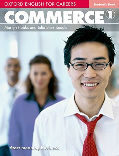 COMMERCE  (OXFORD ENGLISH FOR CAREERS)  1 Student's Book