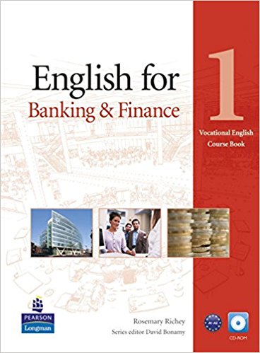 ENGLISH FOR BANKING AND FINANCE (VOCATIONAL ENGLISH) 1 Course Book + CD-ROM
