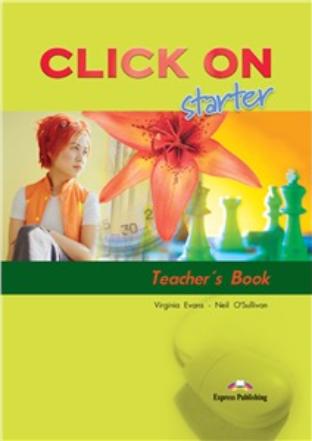CLICK ON  STARTER Teacher's Book(interleaved)