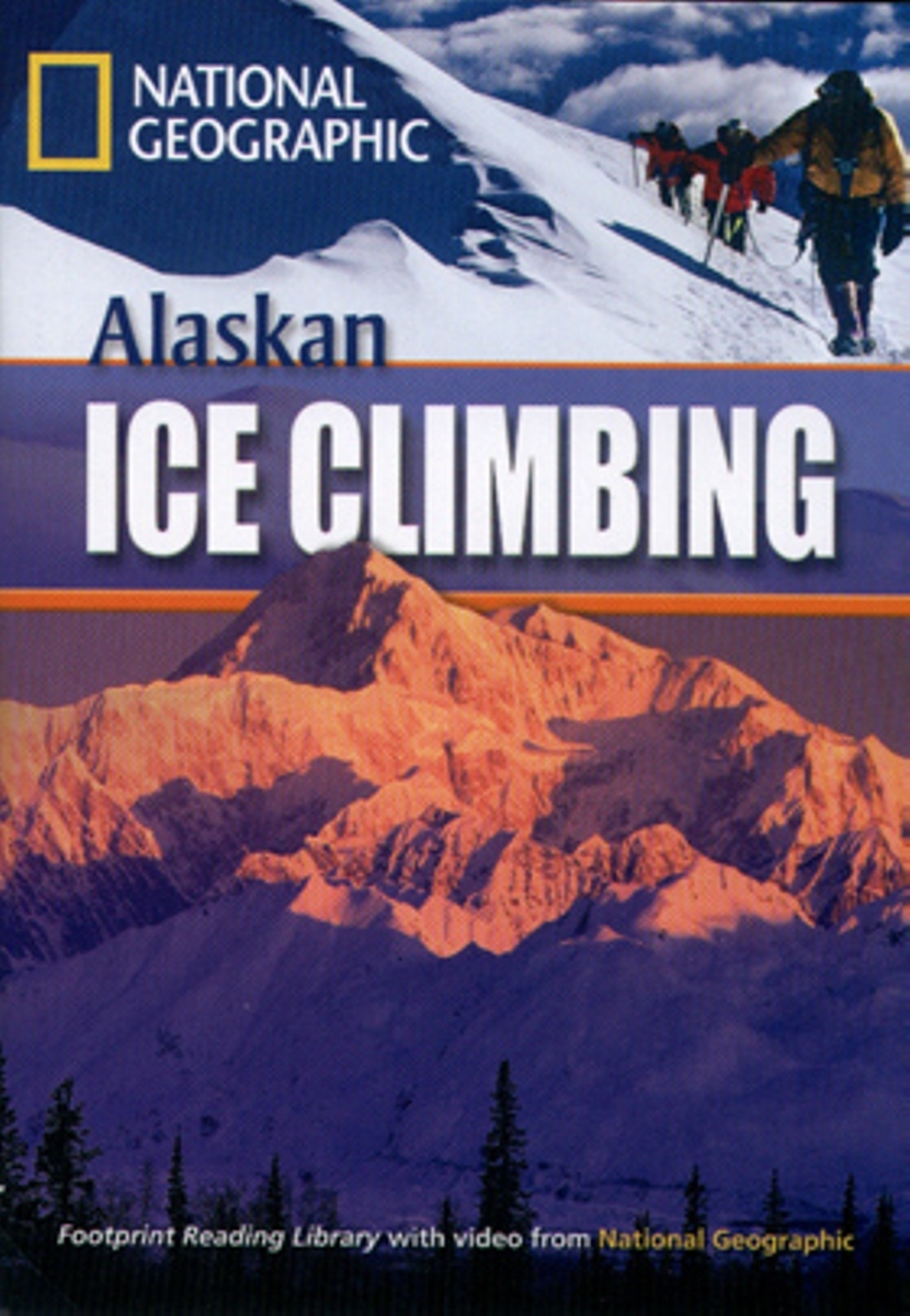 ALASKAN ICE CLIMBING (FOOTPRINT READING LIBRARY A2,HEADWORDS 800) Book+MultiROM