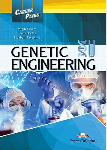 GENETIC ENGINEERING (CAREER PATHS) Student's Book with Digibook app