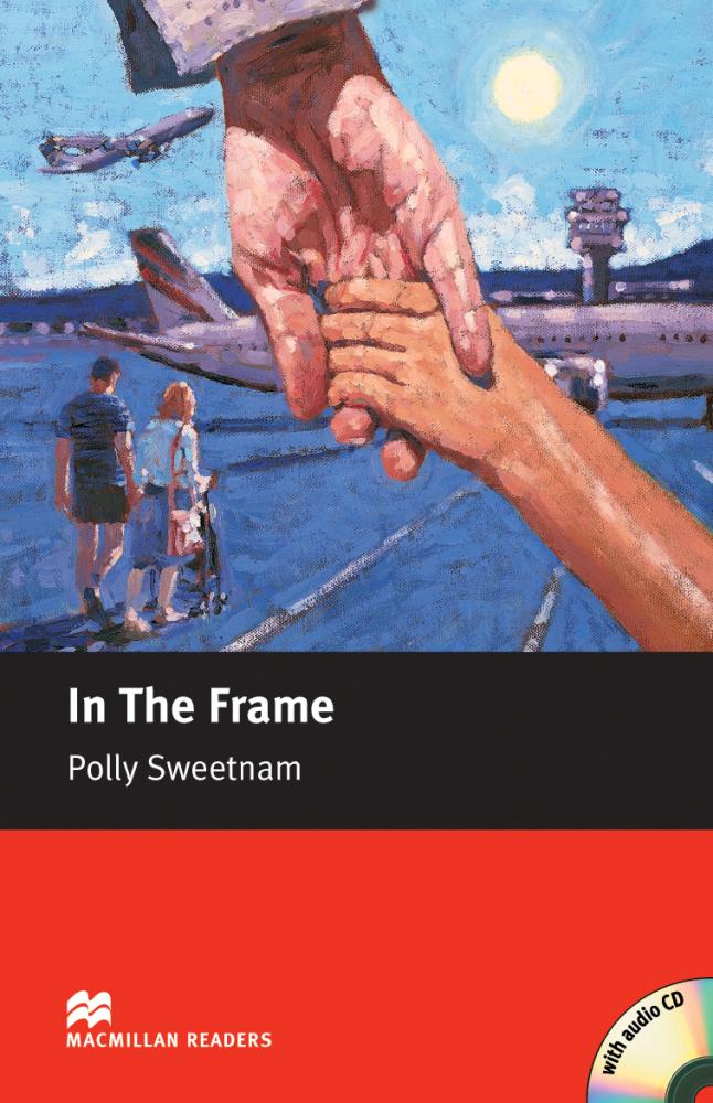 IN THE FRAME (MACMILLAN READERS, STARTER) Book + Audio CD