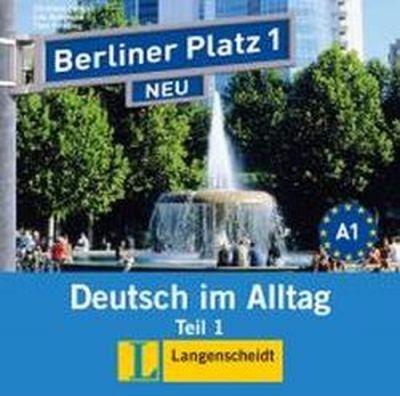 BERLINER PLATZ 1 NEU Audio-CD zum Lehrbuch, Teil 1 