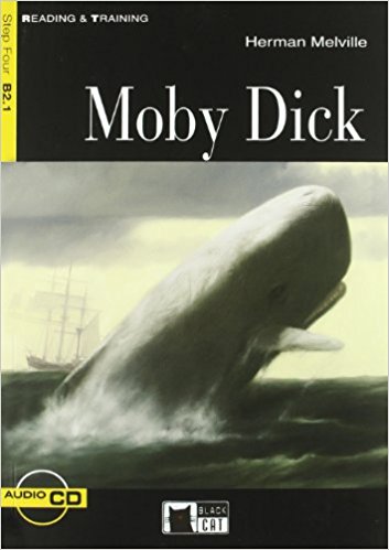 MOBY DICK (READING & TRAINING STEP4, B2.1)Book+ AudioCD